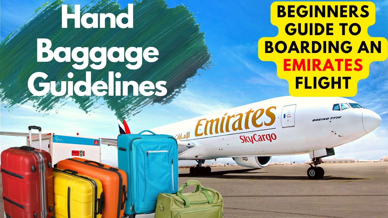Emirates Hand Luggage Current Regulations